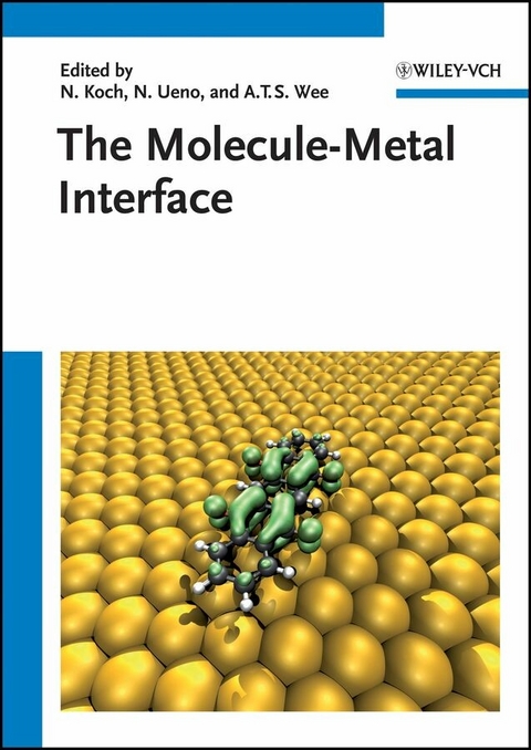 The Molecule-Metal Interface - 