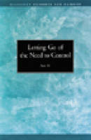 Letting go of the Need to Control