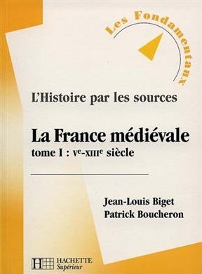 La France médiévale VIe-XIIe siècle