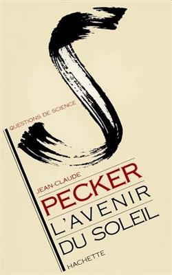 L'Avenir du soleil -  Pecker-j.c