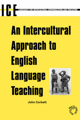 Intercultural Approach to English Language Teaching -  John Corbett