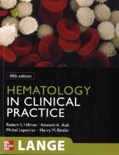 Hematology in Clinical Practice, Fifth Edition