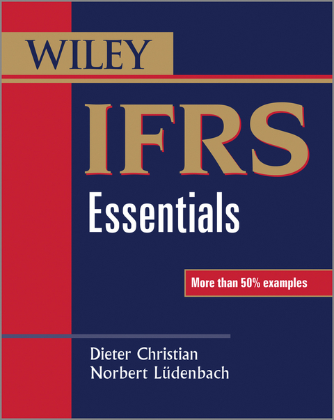 IFRS Essentials - Dieter Christian, Norbert L&uuml;denbach