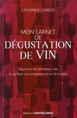 MON CARNET DE DEGUSTATION DE VIN