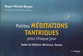 PETITES MEDITATIONS TANTRIQUES POUR CHAQ