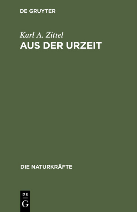 Aus der Urzeit - Karl A. Zittel