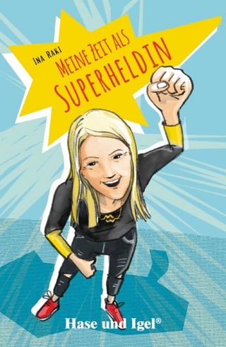 Meine Zeit als Superheldin