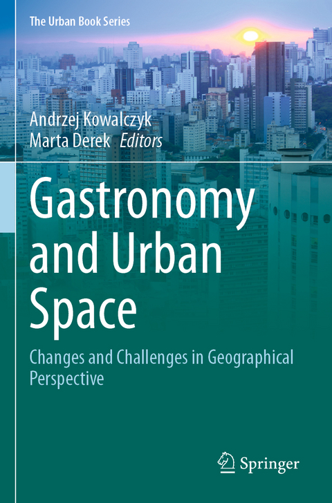 Gastronomy and Urban Space - 