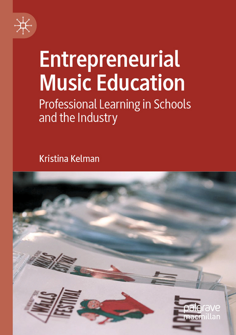 Entrepreneurial Music Education - Kristina Kelman