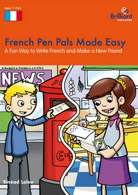 French Pen Pals Made Easy KS2 -  Sinead Leleu