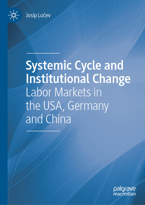 Systemic Cycle and Institutional Change - Josip Lučev