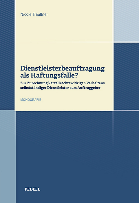 Dienstleistungsbeauftragung als Haftungsfalle? - Nicole Trau&szlig;ner
