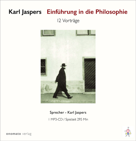 Einführung in die Philosophie. Zwölf Radiovorträge. - Karl Jaspers
