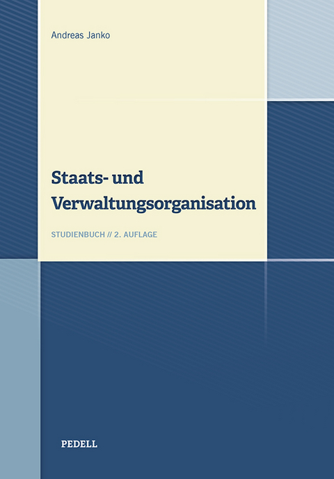 Staats- und Verwaltungsorganisation - Janko Andreas