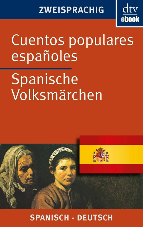 Cuentos populares espa&ntilde;oles Spanische Volksm&auml;rchen - 