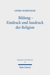 Bildung - Eindruck und Ausdruck der Religion - Georg Hardecker