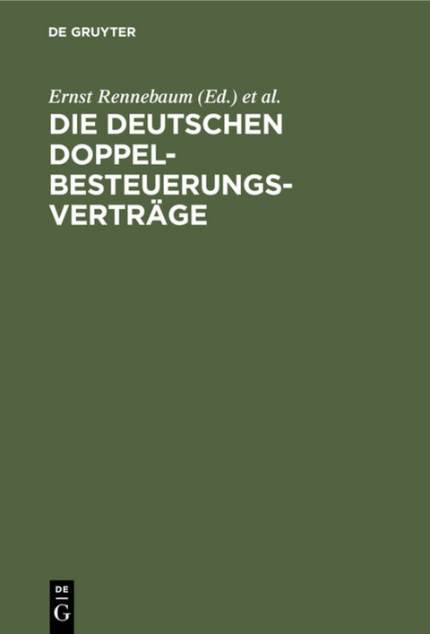 Die deutschen Doppelbesteuerungsvertr&auml;ge - 