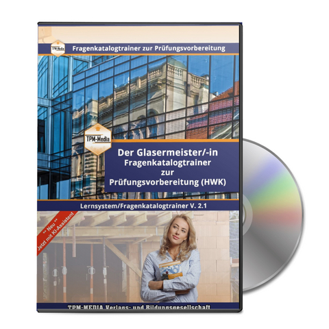 Der Glasermeister/-in mit KI - Assistent - Lerntrainer mit &uuml;ber 3940 Lernfragen - Thomas Mueller