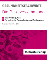 Gesundheitsfachwirte: Die Gesetzessammlung - 