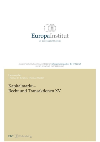 Kapitalmarkt – Recht und Transaktionen XV
