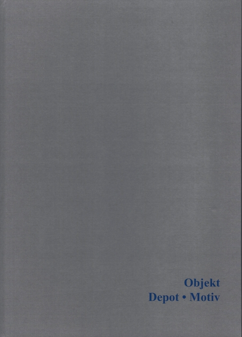 Objekt • Depot • Motiv - 
