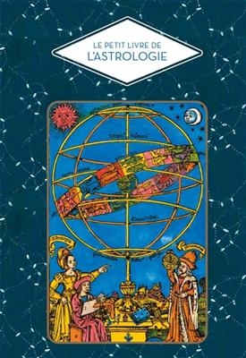 Le petit livre de l'astrologie - Fabienne Tanti