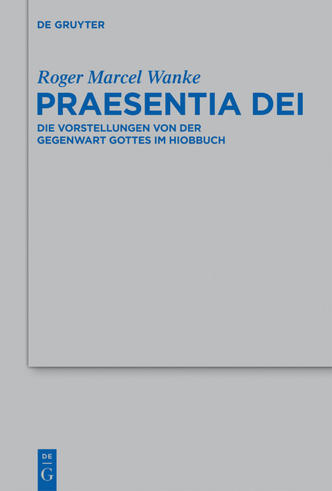 Praesentia Dei - Roger Marcel Wanke