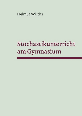 Stochastikunterricht am Gymnasium