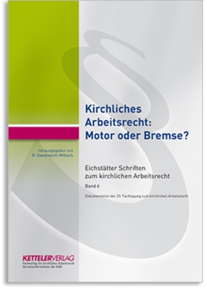 Eichst&auml;tter Schriften zum kirchlichen Arbeitsrecht 2020 - 