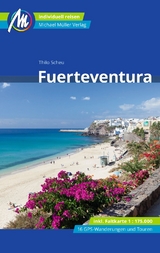 Fuerteventura Reisef&uuml;hrer Michael M&uuml;ller Verlag - Thilo Scheu