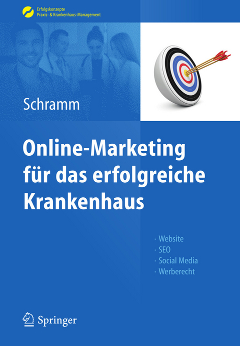 Online-Marketing f&uuml;r das erfolgreiche Krankenhaus - 