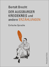 Der Augsburger Kreidekreis und andere Erz&auml;hlungen - Bertolt Brecht