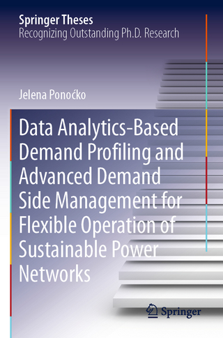 Data Analytics-Based Demand Profiling and Advanced Demand Side Management for Flexible Operation of Sustainable Power Networks