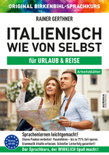 Arbeitsbuch zu Italienisch wie von selbst f&uuml;r URLAUB & REISE - Rainer Gerthner, Vera F. Birkenbihl