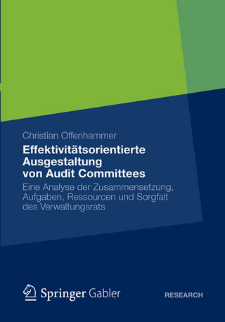 Effektivitätsorientierte Ausgestaltung von Audit Committees