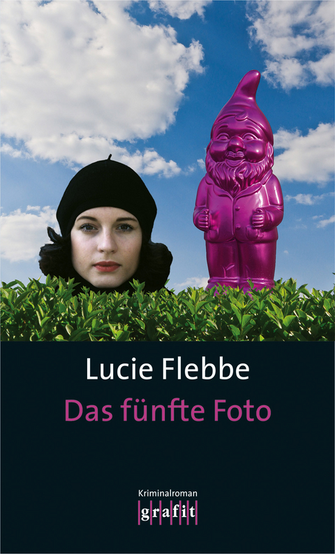 Das f&uuml;nfte Foto - Lucie Flebbe