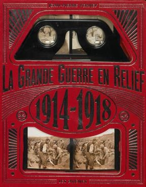 La Grande Guerre de 1914-1918 En Relief