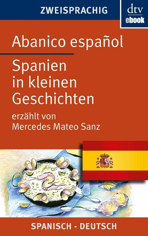 Abanico espa&ntilde;ol Spanien in kleinen Geschichten - Mercedes Mateo Sanz