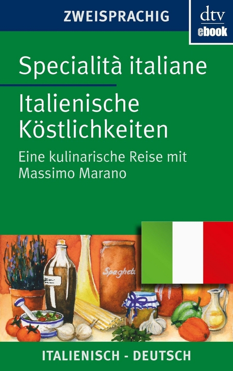 Specialit&agrave; italiane Italienische K&ouml;stlichkeiten - Massimo Marano