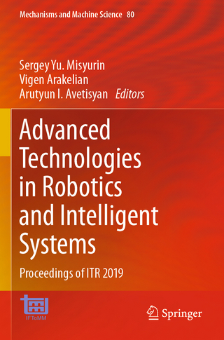 Advanced Technologies in Robotics and Intelligent Systems
