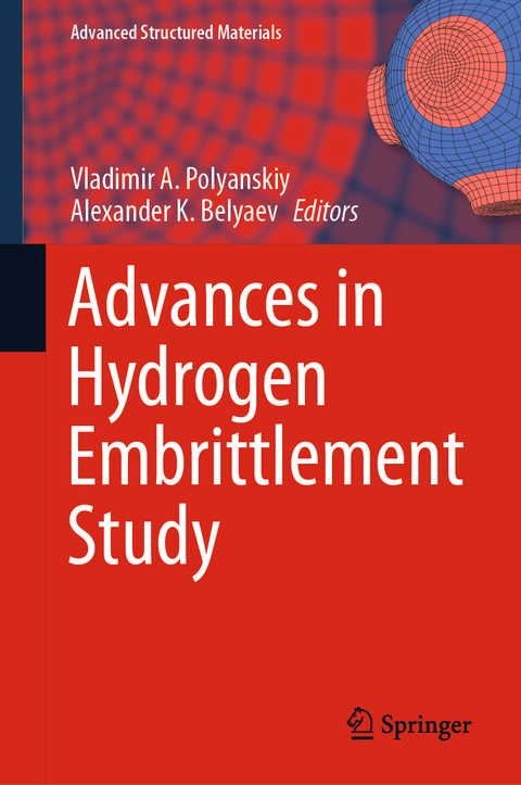 Advances in Hydrogen Embrittlement Study - 