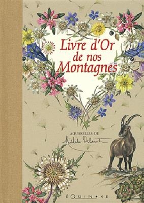 Livre d'or de nos montagnes