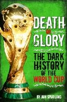 Death or Glory -  Jon Spurling