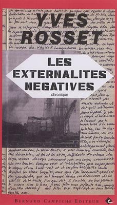 Les externalit&eacute;s n&eacute;gatives : chronique - Yves Rosset