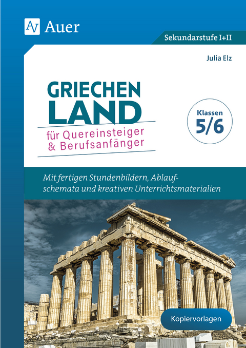 Griechenland f&uuml;r Quereinsteiger & Berufsanf&auml;nger - Julia Elz