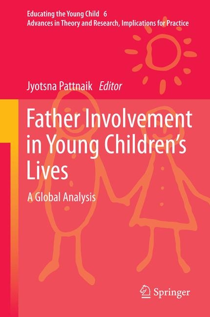 Father Involvement in Young Children&rsquo;s Lives - 