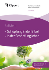 Sch&ouml;pfung in der Bibel - In der Sch&ouml;pfung leben - Ulrike Kern