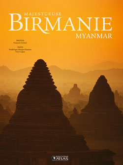 Majestueuse Birmanie, Myanmar - Fran&ccedil;ois Gu&eacute;net, F. Maupu-Flament, Y. Crapez