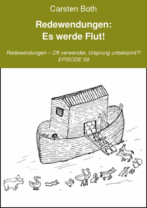 Redewendungen: Es werde Flut! - Carsten Both