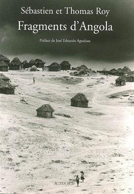 Fragments d'Angola - Sebastien Roy, Thomas Roy
